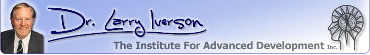 Dr. Larry Iverson -- Unleash Your Success! - Break Through Barriers That Have Held You Back - Learn the 11 Core Secrets All Success is Built On