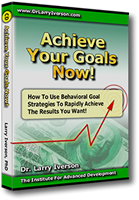 Achieve Your Goals Now | Dr. Larry Iverson