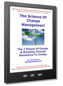 The Science Of Change Management | Dr. Larry Iverson