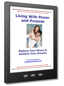 Living With Power and Purpose | Dr. Larry Iverson